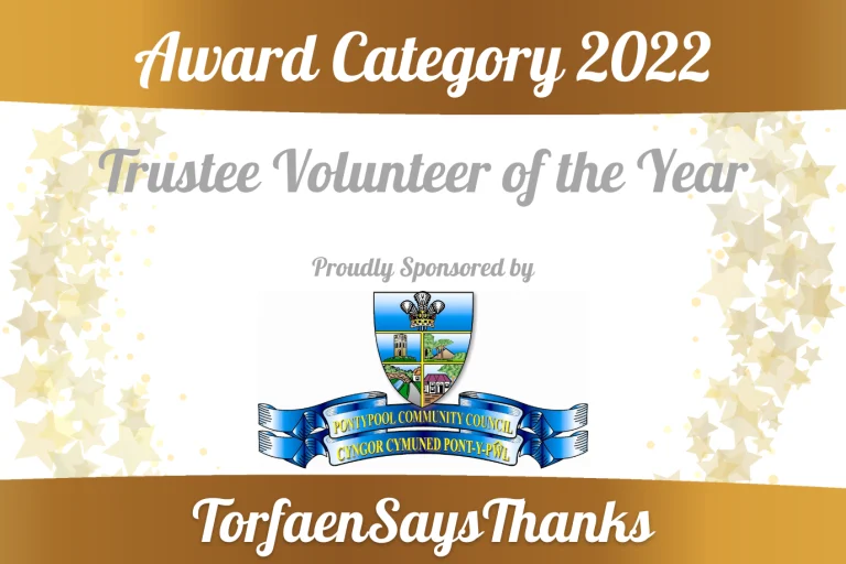 Nominate in the Trustee Volunteer of the Year category for #TorfaenSaysThanks!