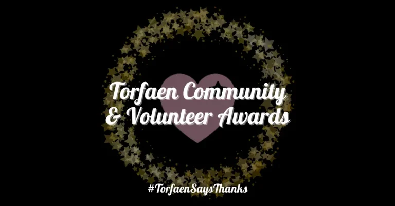 The Torfaen Community and Volunteer Awards return to celebrate our unsung heroes and selfless acts across the borough