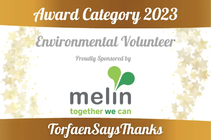 #TorfaenSaysThanks Environmental Volunteer of the Year – Melin Homes